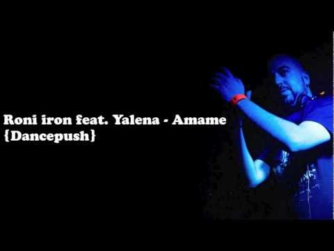 Roni Iron Feat.Yalena -  Amame (Original mix)