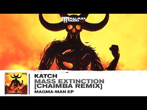 Katch - Mass Extinction [Chaimba Remix] (OUT NOW)