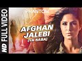 Afghan Jalebi (Ya Baba) FULL VIDEO Song | Phantom | Saif Ali Khan, Katrina Kaif | T-Series