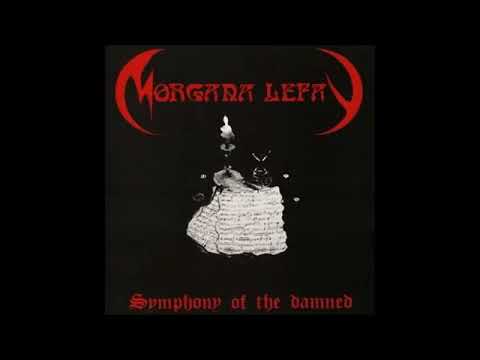 MORGANA LEFAY - SYMPHONY OF THE DAMNED ( FULL ALBUM 1990 )