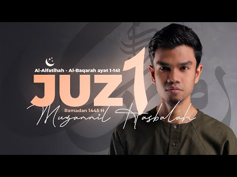 JUZ 1 (2024) - Muzammil Hasballah