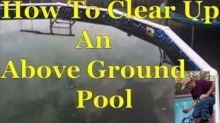 How To Easily Clear Up Algae Green Above Ground Swimming Pool Water