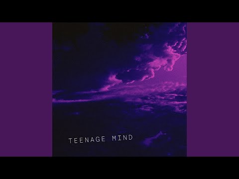 Video thumbnail for Teenage Mind