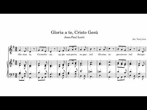 ACCOMPAGNAMENTI ORGANISTICI = 52) Gloria a te, Cristo Gesù (J.P. Lecòt)