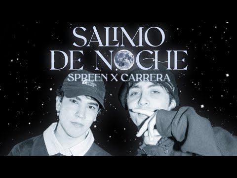 "salimo de noche" pero la canta spreen y carrera (IA)