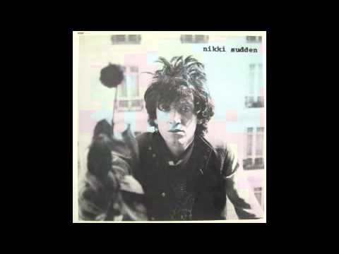 NIKKI SUDDEN - the angels are calling