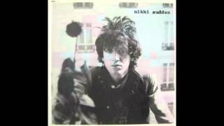 NIKKI SUDDEN - the angels are calling