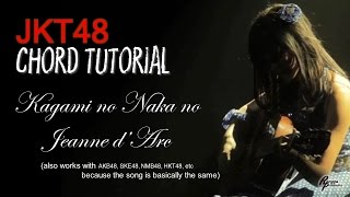 Download lagu (CHORD) JKT48 - Kagami no Naka no Jeanne d Arc (Joan of Arc di Dalam Cermin) mp3 Download lagu (CHORD) JKT48 - Kagami no Naka no Jeanne d Arc (Joan of Arc di Dalam Cermin) mp3