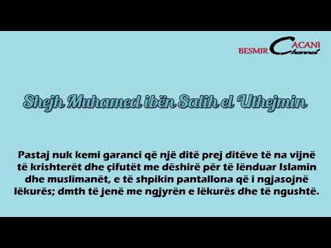 431. A lejohet që gruaja të veshë pantallona? Shejh Ibën Uthejmin