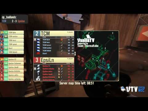 VanillaTV OpenMic - TCM vs Epsilon - ETF2L Season 12 - Week 5 - Badlands