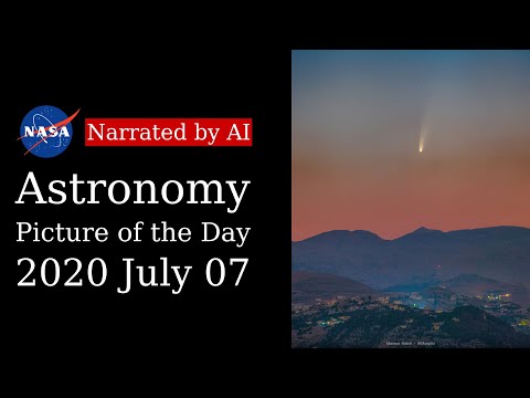APOD: 2020-07-07 - Comet NEOWISE over Lebanon (Narrated by Amy)