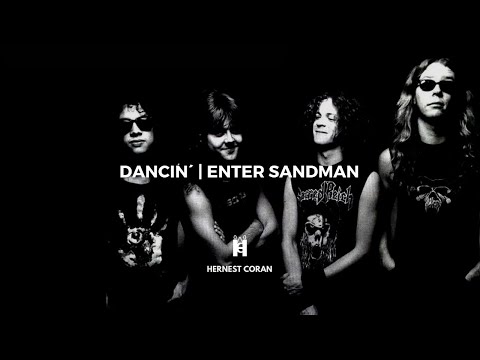 Dancin´ | Enter Sandman (Buy Now! Mashup)