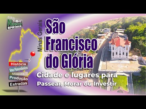 São Francisco do Glória, MG – Cidade para passear, morar e investir.