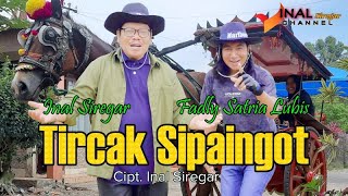 Download lagu Tircak Sipaingot - Inal Siregar & Fadly Satria Lubis - Lagu Tapsel Madina mp3