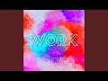 Work 2.0 (TikTok Remix)