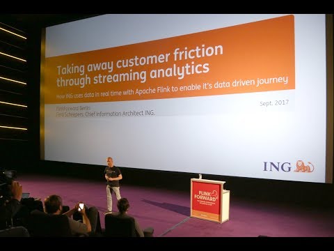 Taking away customer friction through streaming analytics - Ferd Scheepers (ING)