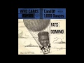 Fats Domino  -  Land Of 1000 Dances  -  (C.Kenner - A.Domino)