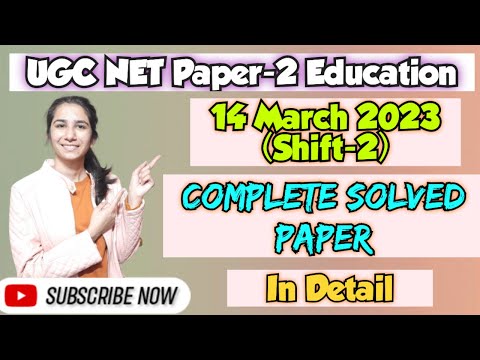 Dec 2022 UGC NET Paper-2 Education Solved Paper(14 March, 2022) Shift-2 @InculcateLearning By Ravina