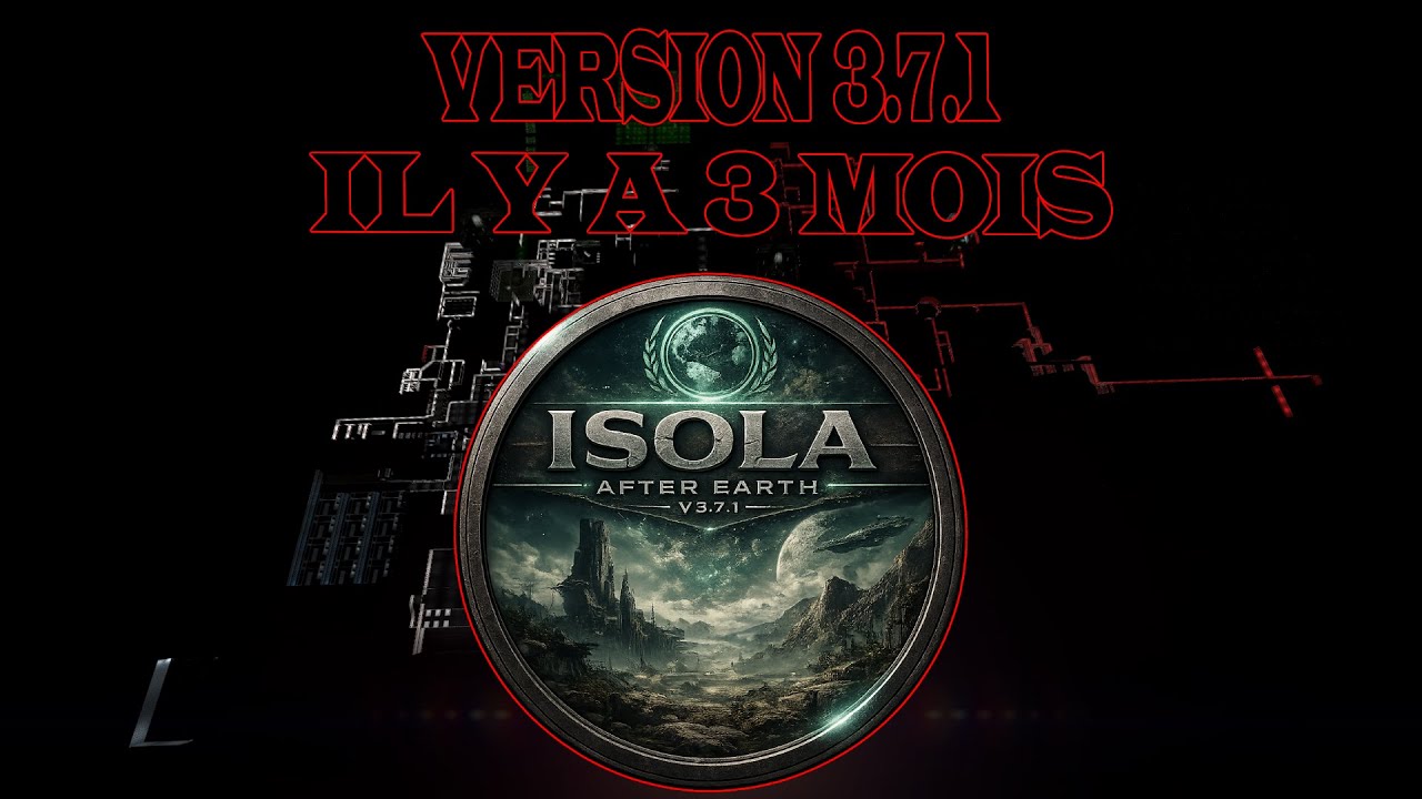 [FR] Isola - V3.7.1 Hum hum, il y a 3 mois...