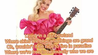 Miley Cyrus Lyrics &quot;Rainbowland&quot; (feat. Dolly Parton)