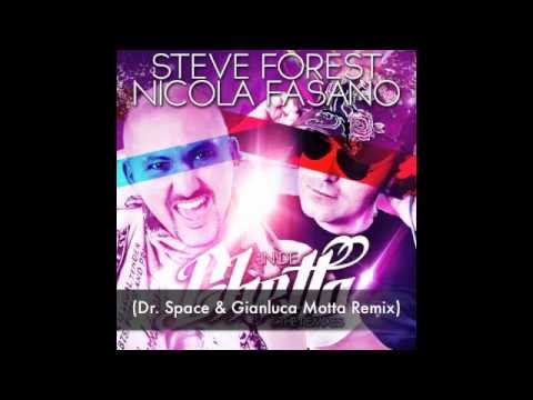 Nicola Fasano, Steve Forest - In De Ghetto (Dr. Space & Gianluca Motta Remix)