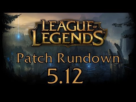 League of Legends Patch 5.12 Rundown