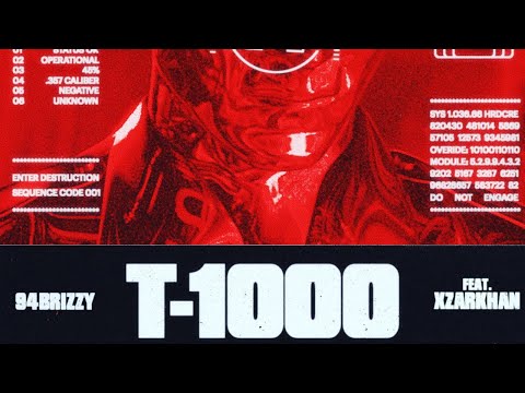 94Brizzy - T-1000 (Feat. XZARKHAN)