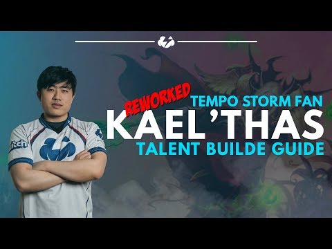 Reworked Kael'thas talent build guide by Tempo Storm Fan – Heroes of the Storm