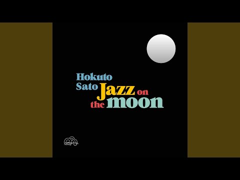 Jazz on the Moon
