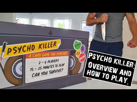 Psycho killer: How to play & overview