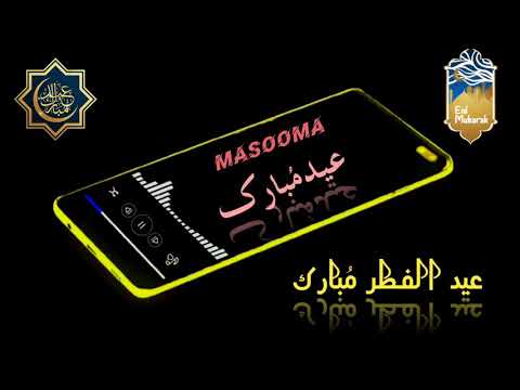 Masooma Name Eid Mubarak New WhatsApp Status