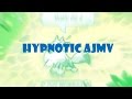 Hypnotic | AJMV *FLASHY* 