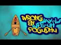 wrong way la life poguthu song whatsapp status
