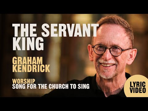 The Servant King by UK worship leader Graham Kendrick. Easter worship song for the church to sing.