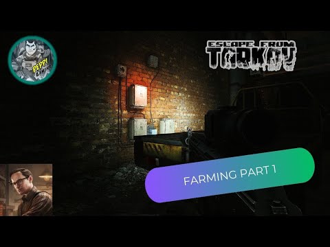 FARMING PART 1 (ESCAPE FROM TARKOV) MECHANIC QUEST