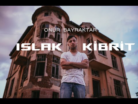 Onur Bayraktar Islak Kibrit Official Video