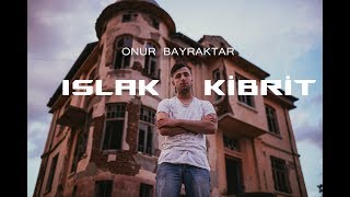 Onur Bayraktar - Islak Kibrit (Official Video)