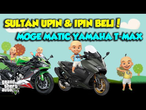 SULTAN UPIN IPIN TOURING KELILING KOTA PAKE MOGE BARU YAMAHA T-MAX - GTA V MOD UPIN & IPIN SPESIAL