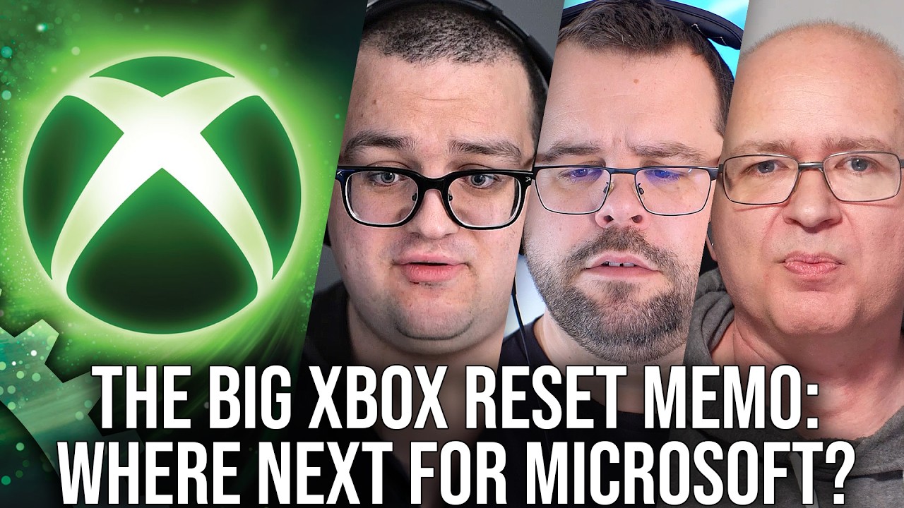 DF Direct Q+A: The Big "Xbox Reset" Memo Discussion - What Happens Next?