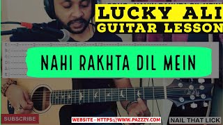 Nahi rakhta dil mein Lucky Ali Guitar Lesson