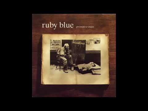 Primitive Man - Ruby Blue