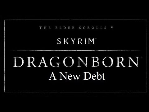 Skyrim: Dragonborn - A New Debt (Intimidation)