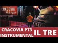 [INSTRUMENTAL] IL TRE - CRACOVIA PT3