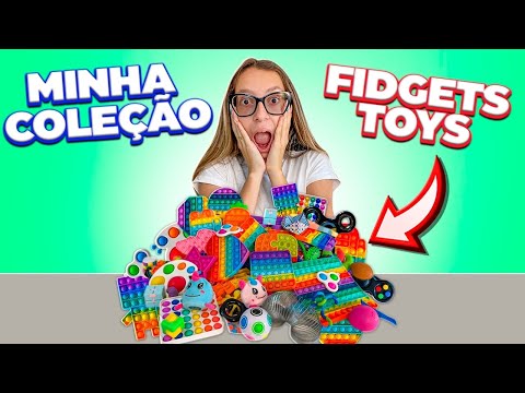 MINHA COLEÇÃO DE FIDGET TOYS I FAMILYFUN5
