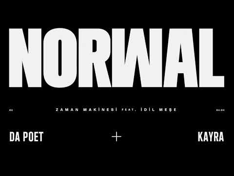 Da Poet + Kayra (feat. İdil Meşe) - ZAMAN MAKİNESİ