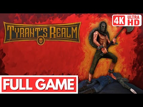 TYRANT'S REALM Gameplay Walkthrough FULL GAME - No Commentary