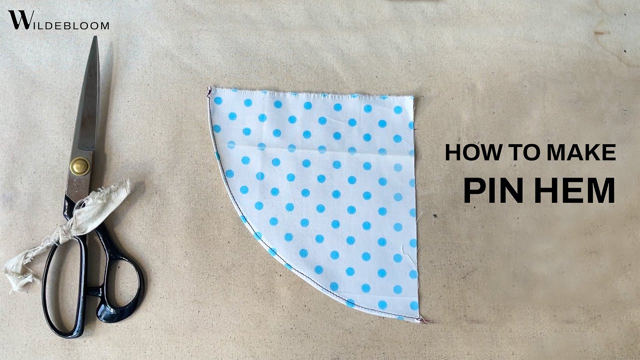 How to Sew a Perfect Pin Hem | Wildebloom Sewing Tutorial