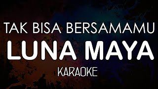 Download lagu Luna Maya - Tak Bisa Bersamamu (KARAOKE) by Midimidi mp3 Download lagu Luna Maya - Tak Bisa Bersamamu (KARAOKE) by Midimidi mp3