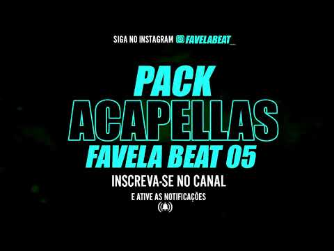 PACK ACAPELLAS 05 PARA FUNK MANDELÃO - ACID PRO - FL STUDIO - FL MOBILE - FAVELA BEAT
