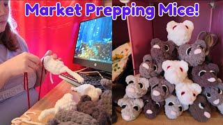 Market Prepping Mice! 🐁🧶 Vloggy Bits! 